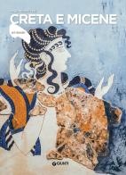Creta e Micene di Sergio Rinaldi Tufi edito da Giunti Editore
