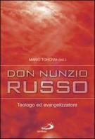 Don Nunzio Russo. Teologo ed evangelizzatore edito da San Paolo Edizioni
