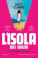 L' isola dei sogni di Lucy Clarke edito da Newton Compton Editori