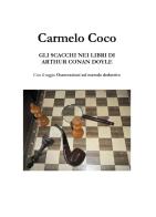 Gli scacchi nei libri di Arthur Conan Doyle di Carmelo Coco edito da Youcanprint