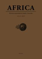 Africa. Rivista semestrale di studi e ricerche. Nuova serie (2019) vol.1.1 edito da Viella