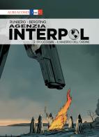 Agenzia Interpol vol.2 di Sylvain Runberg edito da Aurea Books and Comix