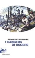 I rangers di Rogers di Mariano Rampini edito da Robin