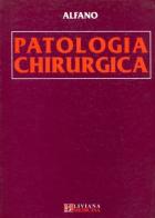 Patologia chirurgica di Claudio Alfano edito da Idelson-Gnocchi