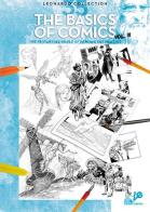 The basics of comics. The fascinating world of drawing and painting vol.3 edito da Vinciana Editrice