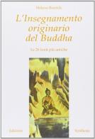 L' insegnamento originario del Buddha. Le 26 fonti più antiche di Helena Roerich edito da Synthesis