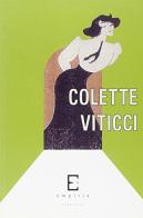 Viticci di Colette edito da Edizioni Empiria Ass. Cult.