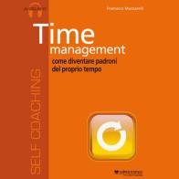 Time management. Audiolibro. CD Audio formato MP3 di Francesco Muzzarelli edito da Il Campo