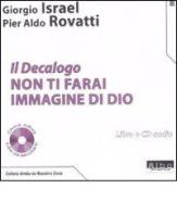 Il Decalogo. Con CD Audio vol.3 di Pier Aldo Rovatti, Giorgio Israel edito da AlboVersorio