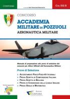 Accademia militare di Pozzuoli. Aeronautica militare. Prove di selezione edito da Youcanprint