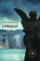 L' angelo della morte di Giusy Sammartano edito da Europa Edizioni