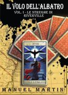 Il volo dell'albatro vol. 1 di Manuel Martin edito da Youcanprint
