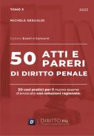 50 atti e pareri di diritto penale vol.3 di Michele Gesualdi edito da Diritto Più