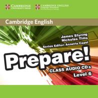 Cambridge English Prepare! Level 6. Audio CDs. Per le Scuole superiori di James Styring, Nicholas Tims edito da Cambridge
