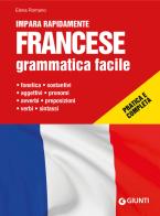 Francese. Grammatica facile di Elena Romano edito da Giunti Editore