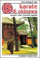 Karatè di Okinawa di Mark Bishop edito da Edizioni Mediterranee