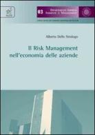 Il risk management nell'economia delle aziende di Alberto Dello Strologo edito da Aracne