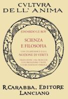 Scienza e filosofia di Edouard Le Roy edito da Carabba