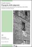 Il popolo delle pignatte. Storia del presidio permanente No Dal Molin (2005-2009) di Guido Lanaro edito da QuiEdit
