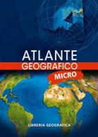 Atlante geografico micro edito da Libreria Geografica