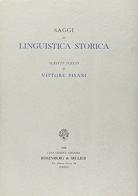 Saggi di linguistica storica di Vittore Pisani edito da Rosenberg & Sellier