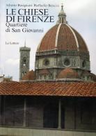 Le chiese di Firenze vol.4.1 di Alberto Busignani, Raffaello Bencini edito da Le Lettere