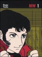 MW vol.1 di Osamu Tezuka edito da Hazard