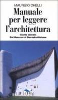 Manuale per leggere l'architettura vol.2 di Maurizio Chelli edito da EdUP