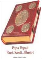 Popa's popa. Papi, santi... illustri. Con DVD edito da Si-Times Edizioni