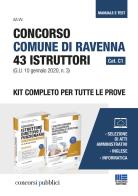 Concorso Comune di Ravenna 43 Istruttori Cat. C1 (G.U. 10 gennaio 2020, n. 3). Kit completo per tutte le prove di Luigi Oliveri edito da Maggioli Editore