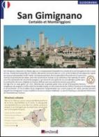 San Gimignano, Certaldo, Monteriggioni. Ediz. francese edito da KMZero