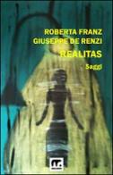 Realitas di Giuseppe De Renzi, Roberta Franz edito da Mnamon