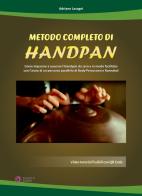 Metodo completo di handpan. Con QR Code di Adriano Lasagni edito da Progetti Sonori