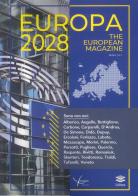 Europa 2028 the european magazine vol.1 edito da Lithos
