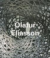 Olafur Eliasson. Ediz. inglese edito da Phaidon