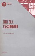 L' assommoir di Émile Zola edito da Mondadori