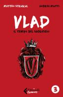 Vlad vol.3 di Matteo Strukul, Andrea Mutti edito da Feltrinelli