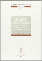 Strumenti didattici e orientamenti metodologici per la storia del pensiero politico edito da Olschki