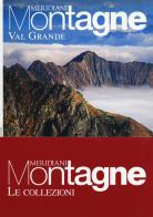 Formazza, Antigorio, Divedro-Val Grande. Con 2 Carta geografica ripiegata edito da Editoriale Domus