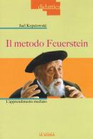Il metodo Feuerstein. L'apprendimento mediato di Jael Kopciowski Camerini edito da La Scuola SEI