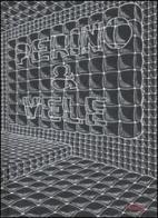 Perino & Vele. Ediz. italiana e inglese edito da Mondadori Electa