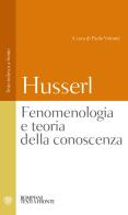 Fenomenologia e teoria della conoscenza. Testo tedesco a fronte di Edmund Husserl edito da Bompiani