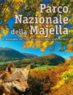Parco nazionale della Majella. La montagna dei lupi, degli orsi e dei santi eremiti edito da CARSA