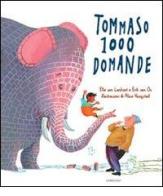 Tommaso 1000 domande di Alice Hoogstad edito da Lemniscaat