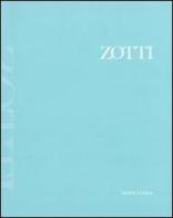 Zotti. Opere 1953-2006. Ediz. italiana e inglese edito da Terra Ferma Edizioni