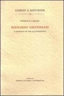 Bernardo Giustiniani: a Venetian of the Quattrocento di Patricia Hochschild Labalme edito da Storia e Letteratura