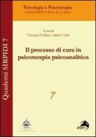 Il processo di in psicoterapia psicoanalitica edito da Alpes Italia