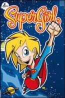 Supergirl. Incontri ravvicinati della terza media di Landry Walker, Eric Jones edito da Bao Publishing