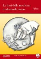 Le basi della medicina tradizionale cinese di Giuliana Giussani edito da Enea Edizioni