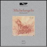 Michelangelo di Paul Joannides, Dominique Cordellier edito da 5 Continents Editions